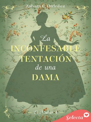 cover image of La inconfesable tentación de una dama (El azahar 4)